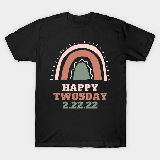 Happy Twosday 2.22.22 T-Shirt by Hunter_c4 "Click here to uncover more designs"